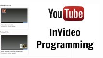 YouTube Annotations Part 1 How To Use InVideo Programming