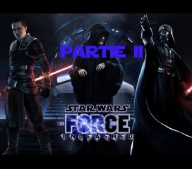 Star Wars le Pouvoir de la Force : Partie II