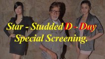 D - Day Special Screening - Star Studded