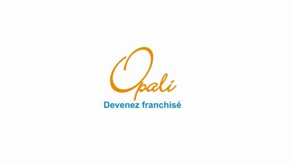 Opali : devenez Franchisé dans les Services à la Personne