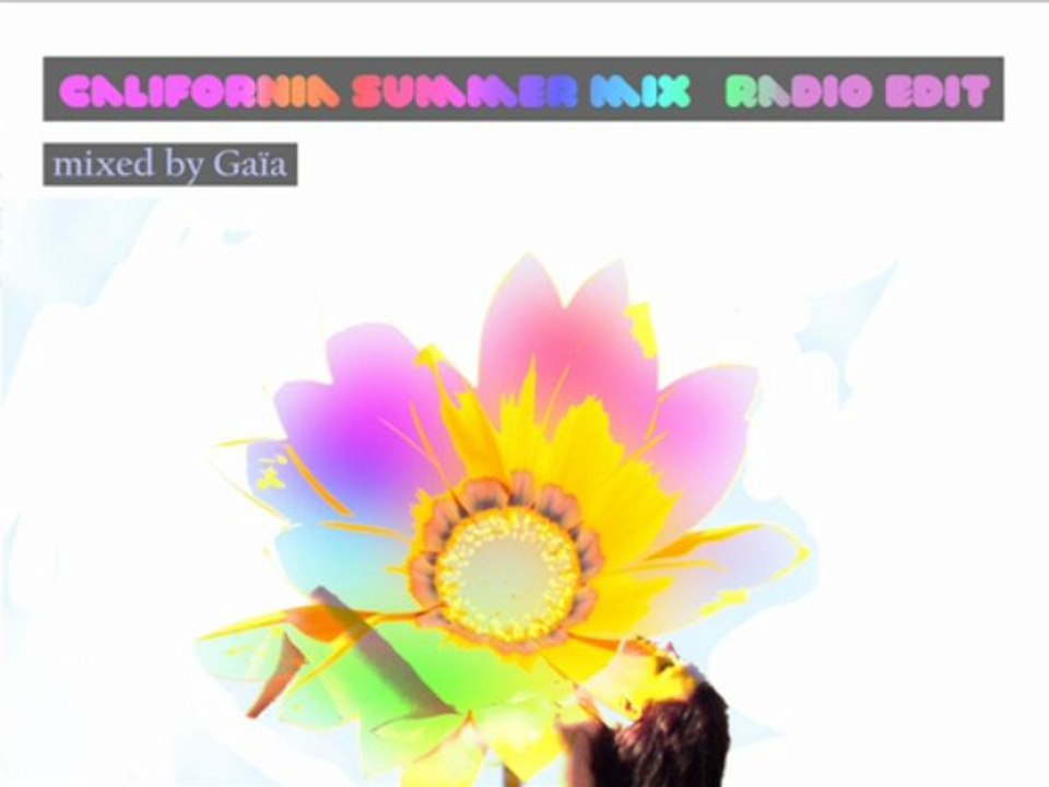 California summer mix (radio edit) - Mixed by Gaïa