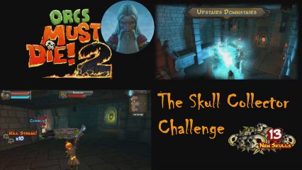 OMD2 - Skull Collector - Upstairs Downstairs