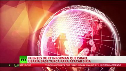 (Vídeo) El último ataque israelí contra Siria pudo haberse efectuado desde una base turca