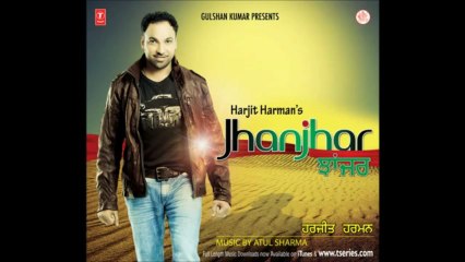 Harjit Harman Chann New Offical HD Full Song _ Jhanjar
