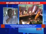 TMC leader openly incites violence