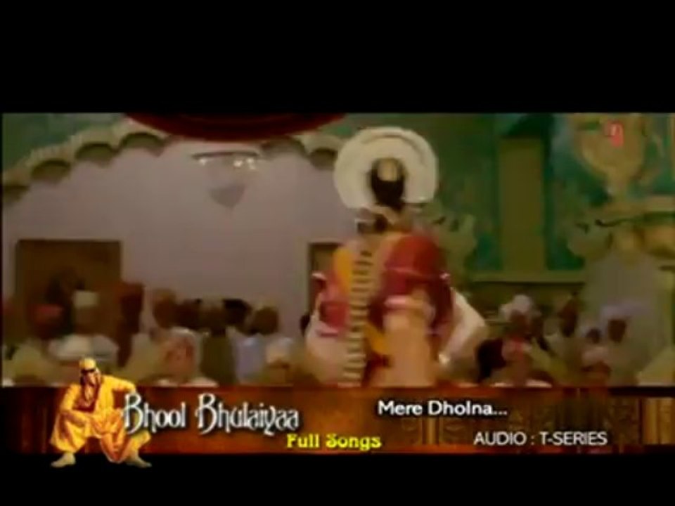 Mere Dholna [Full Song] Bhool Bhulaiyaa
