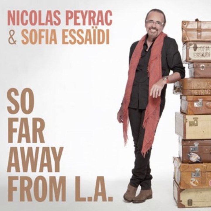 Nicolas Peyrac & Sofia Essaïdi - So Far Way From L.A. (extrait)