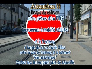 TRAMWAY DE TOURS: RISQUE DE COLLISION PIÉTONS: INFORMATIONS ! MERCI.