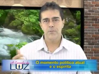 A Caminho da Luz do dia 18-07-2013