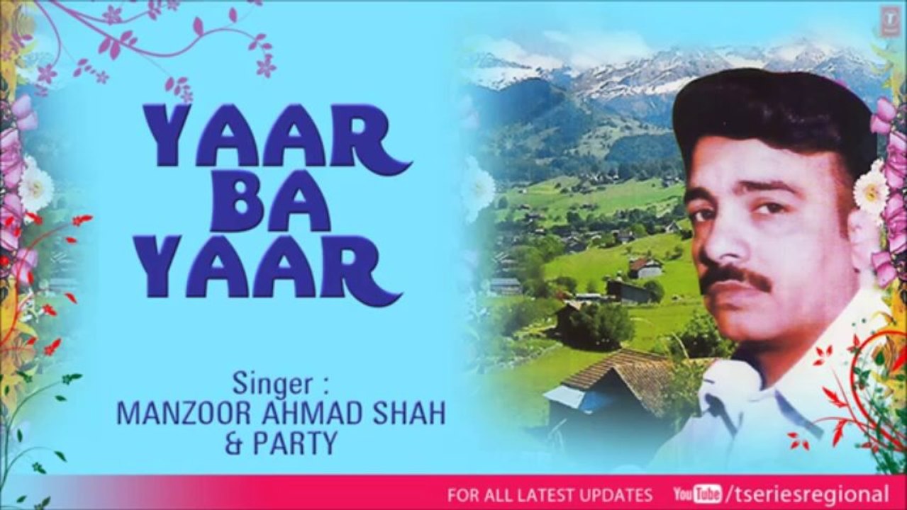 Dil Nutham Ma Dil - Kashmiri Full Song - Yaar Ba Yaar (Sheik Fayaz)