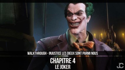 Walkthrough - Injustice Les Dieux Sont Parmi Nous - Chapitre 4/12 : Le Joker