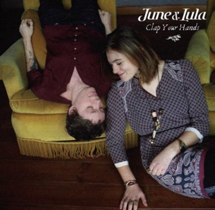June & Lula - Clap Your Hands (extrait)