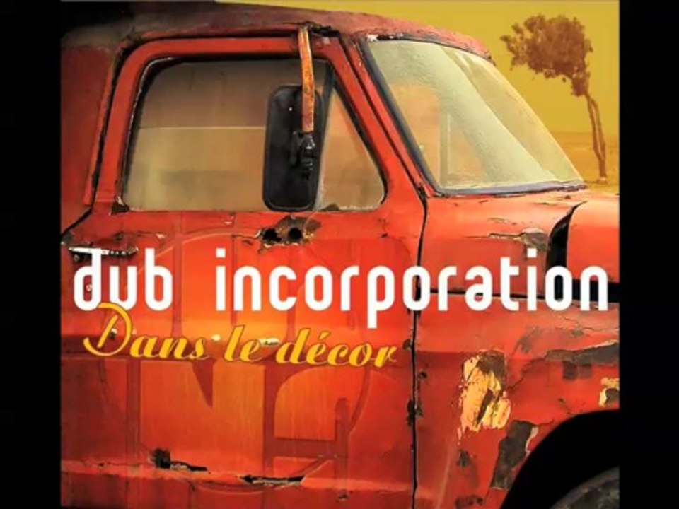 Never more - Dub inc / Album : Dans le décor