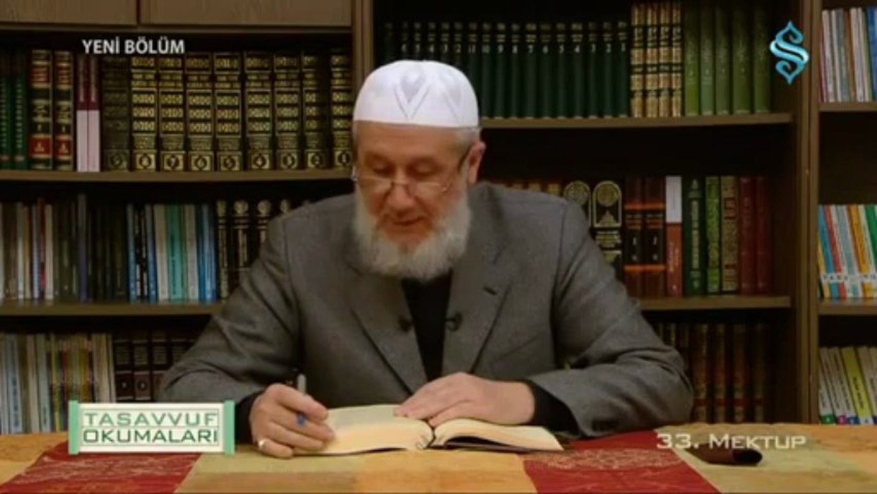 Tasavvuf Okumaları - Mektubat-ı Rabbani - 33.Mektup