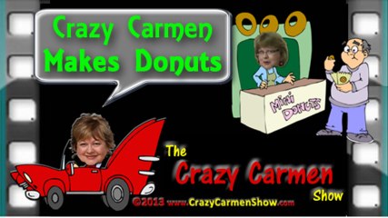 Crazy Carmen Makes Fresh Donuts