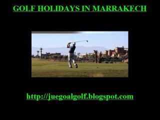 Golf Holidays In Marrakech