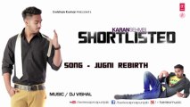 Jugni Full Song (Audio) Karan Sehmbi _ Latest Punjabi Song 2013 _ Shortlisted