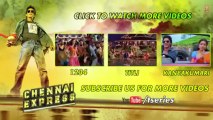 Lungi Dance Song - Chennai Express; Shahrukh Khan, Deepika Padukone, Honey Singh