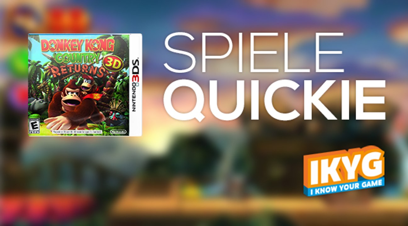 Der Spiele-Quickie - Donkey Kong Country Returns 3D