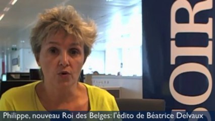 L'édito vidéo de Béatrice Delvaux : « Ceux qui espéraeint un roi plus protocolaire vont être déçus»