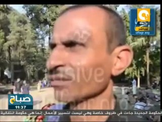 صباح ON - أحد المعتصمين برابعة: التشكيل الوزاري هو نظام مبارك ومرسي لازم يرجع