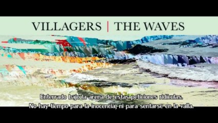 Villagers - The Waves - Sub español