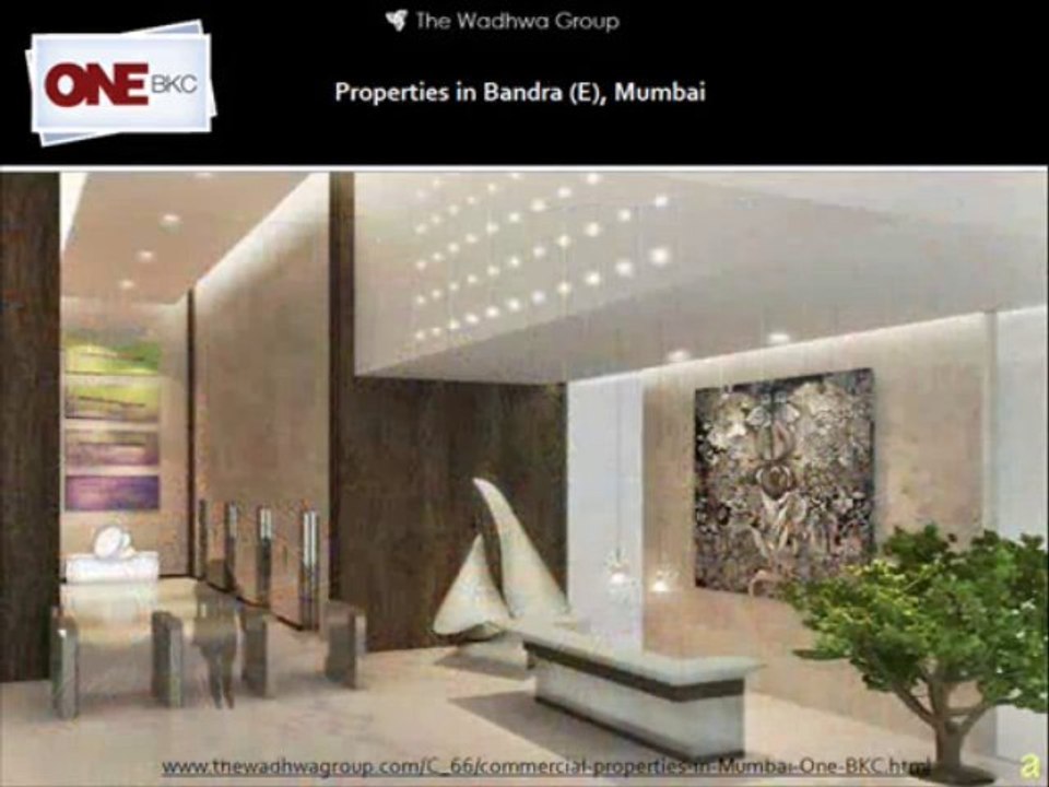 Commercial Property in Bandra East Mumbai by The Wadha Developers