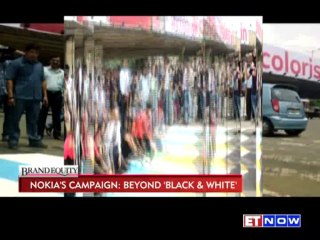 Brand Equity : Nokia's Campaign Beyond 'Black & White'