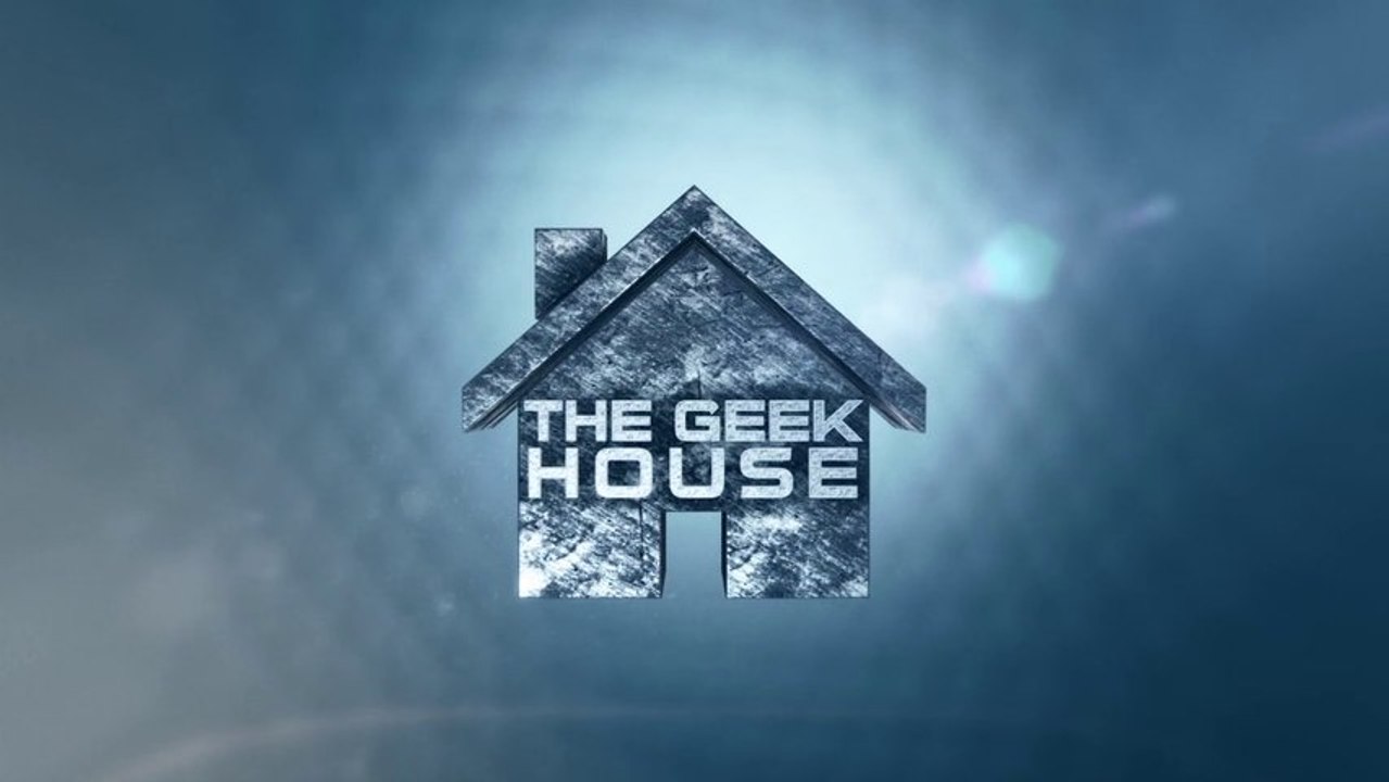 The Geek House