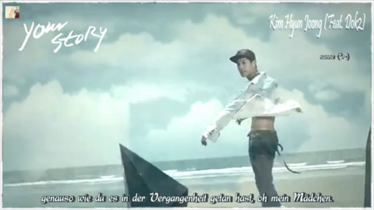 Kim Hyun Joong (Feat. Dok2) - Your Story k-pop [german sub]