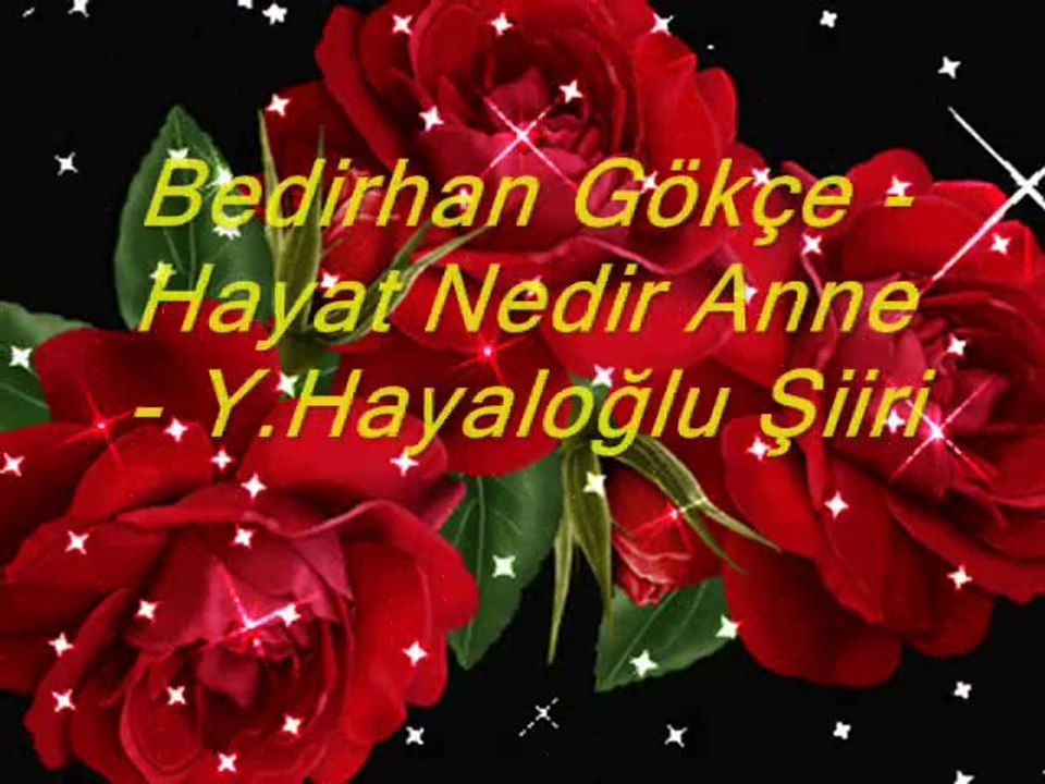 Bedirhan Gökçe - Hayat Nedir Anne - Y.Hayaloğlu Şiiri==>> DJ SÜKUT..