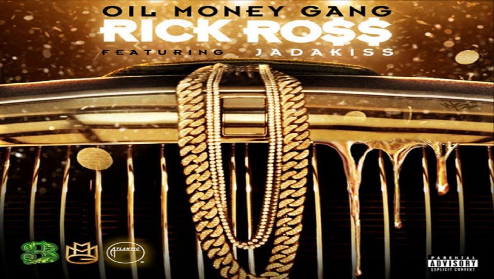 DOWNLOAD MP3 ] Rick Ross - Oil Money Gang (feat. Jadakiss) [Explicit] [  iTunesRip ] - video Dailymotion