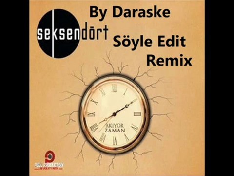 Grup Seksendört Söyle Edit Remix By Daraske