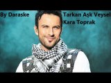 Tarkan Aşk Veysel Kara Toprak Edit Remix By Daraske