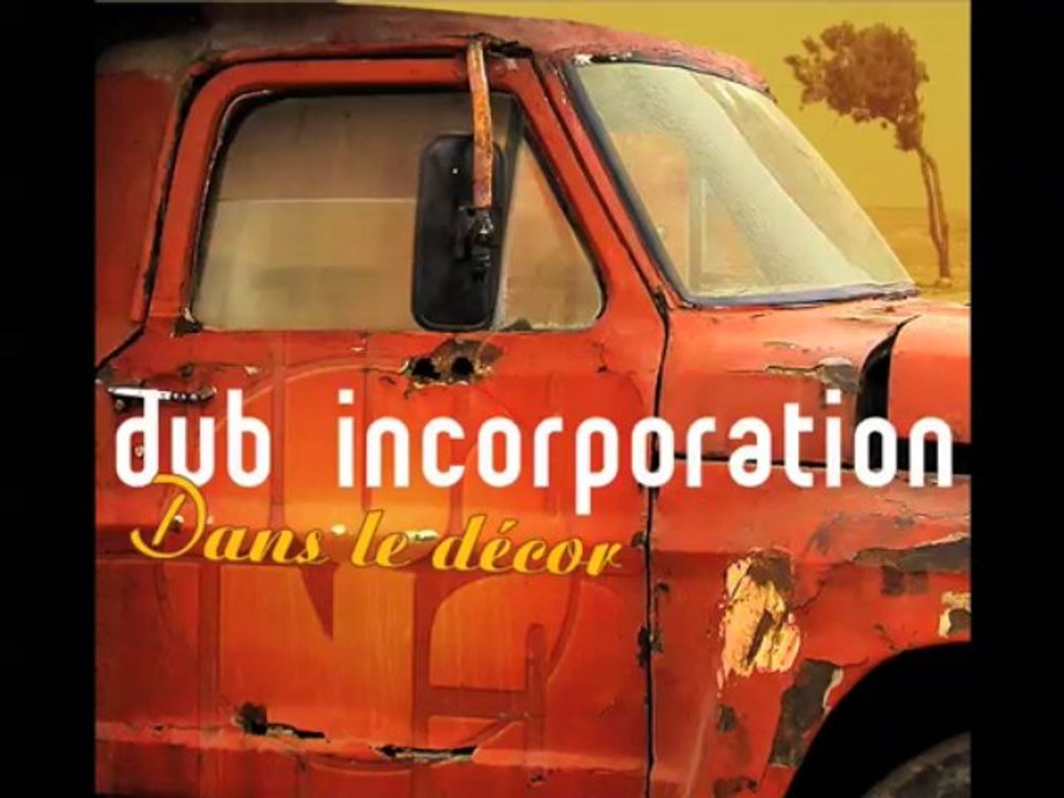 Survie - Dub inc / Album : Dans le décor
