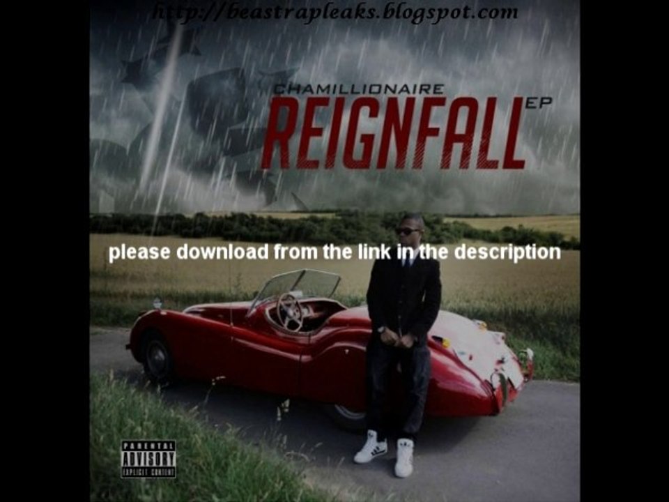 Chamilionaire Reignfall 2013 DL