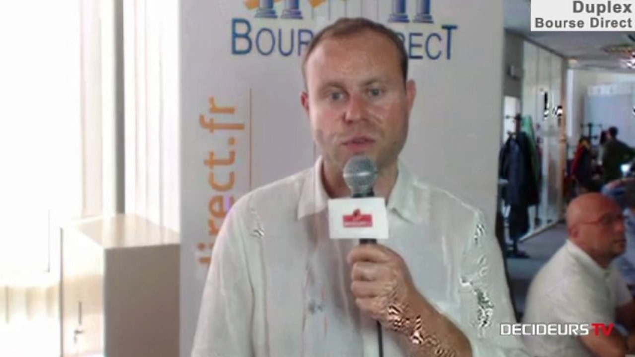 23/07/13 : Les Experts de Bourse Direct dans l'émission "Duplex Bourse" sur Décideurs TV
