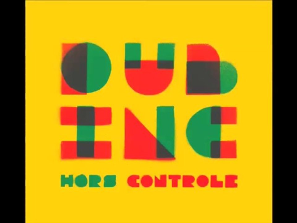 Unite  - Dub inc / Album : Hors contrôle