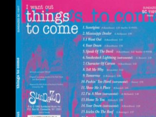 Things To Come"I Want Out"1965-67 L.A. Acid Psych Punk