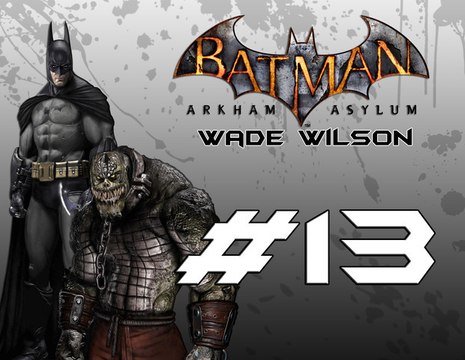 [Batman-AA] 13# Le repaire de Killer Croc