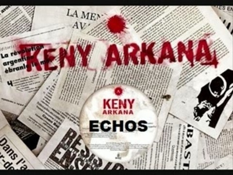 Keny Arkana - Echos [ MP3 ]