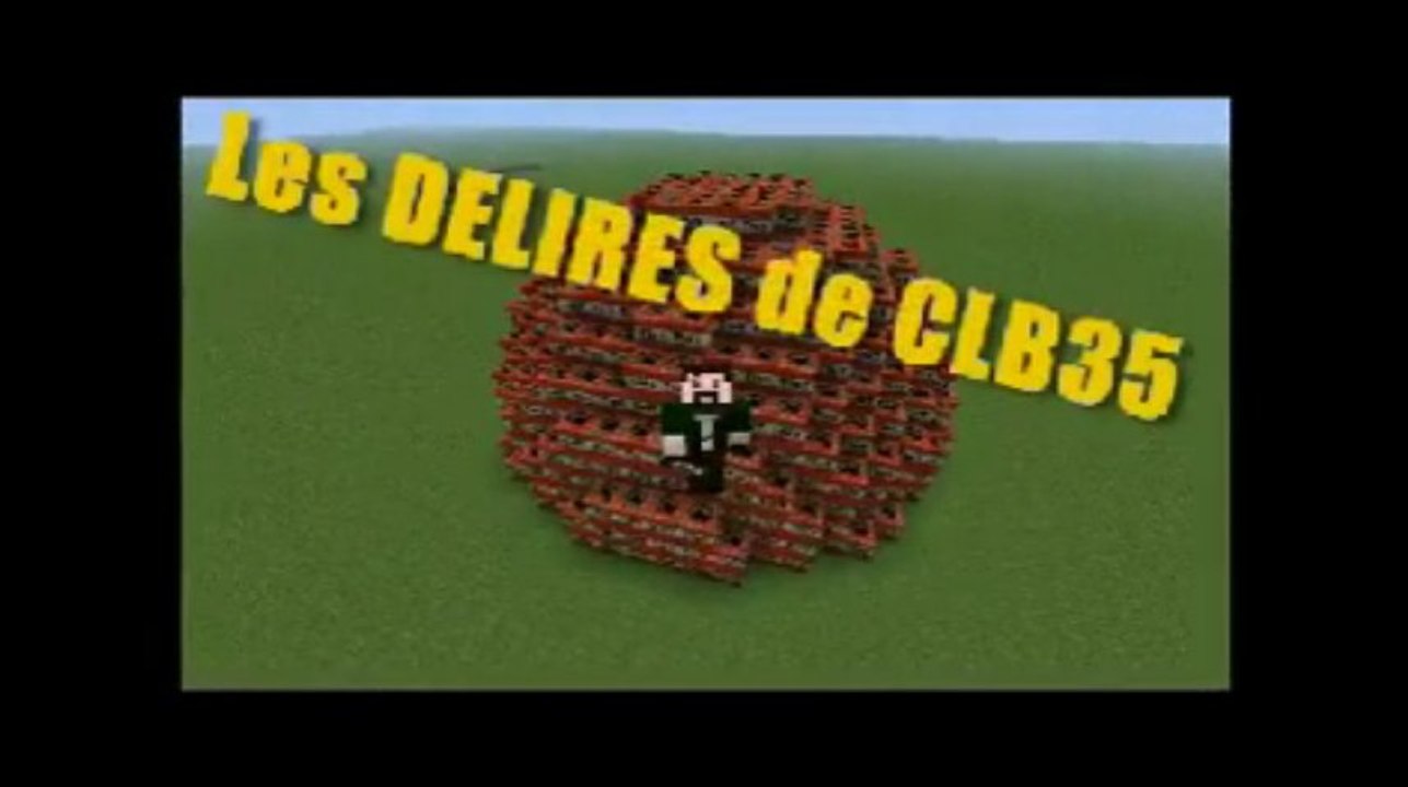 Les Délires de CLB35 #4 - BOMBERMAN!!