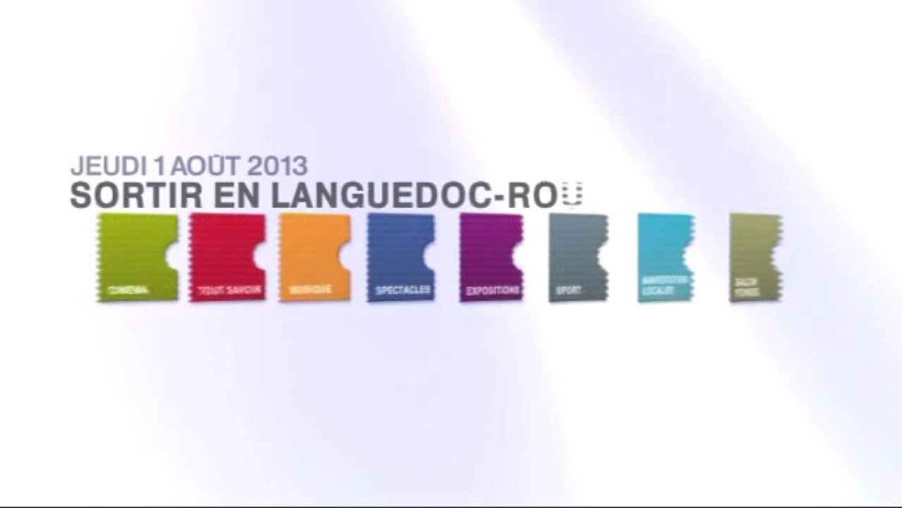 Agenda Sortir France 3 Languedoc-Roussillon du jeudi 1 août 2013