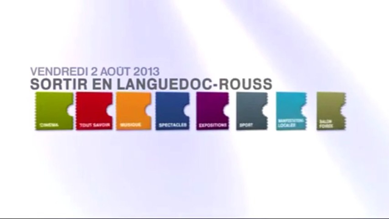 Agenda Sortir France 3 Languedoc-Roussillon du vendredi 2 août 2013