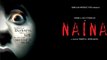 Naina | Full Length Bollywood HIndi Horror Movie | Urmila Matondkar