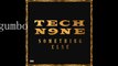 Tech N9ne - Something Else Full Album + Download!
