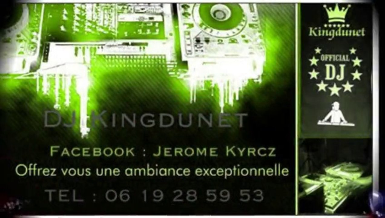 DJ Kingdunet Mi-saison 2013 pour oise 60 ,aisne 02 ,seine et marne 77 . marne 51 , paris et region