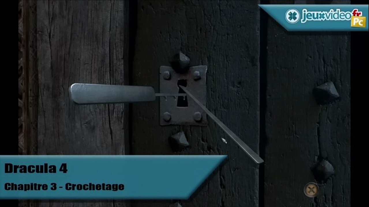 Dracula 4 : L'Ombre Du Dragon - Solution - Chapitre 3 : Énigme du crochetage de la porte
