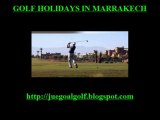 Golf Holidays In Marrakech