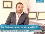 Bel fıtığı ne zaman ameliyat edilir ?